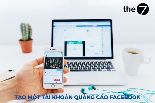 Tạo tài khoản quảng cáo trên Facebook