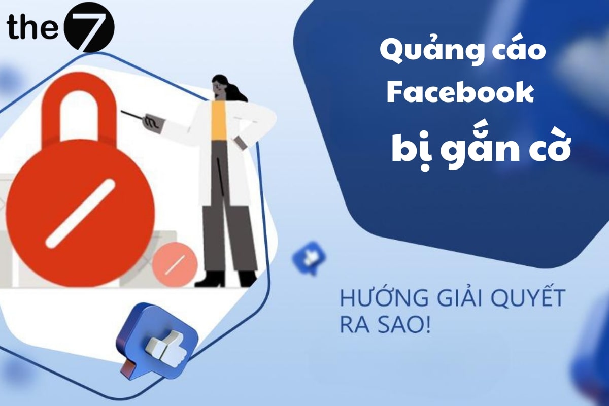 Cách hạn chế tài khoản quảng cáo Facebook bị gắn cờ