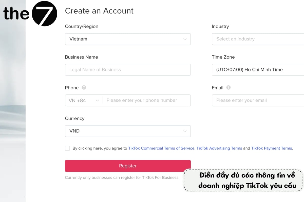 Bước 3: Điền đầy đủ thông tin tài khoản quảng cáo TikTok.