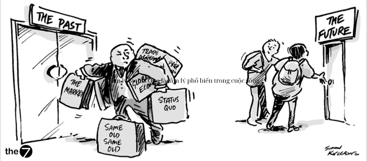 Tâm lý Status Quo là tâm lý phổ biến trong cuộc sống