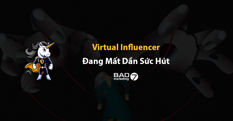 Virtual Influencer đang mất dần sức hút